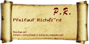 Pfeifauf Richárd névjegykártya